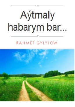Aytmaly-habarym-bar